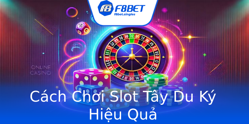 Cách Chơi Slot Tây Du Ký Hiệu Quả Cách Chơi Slot Tây Du Ký Hiệu Quả