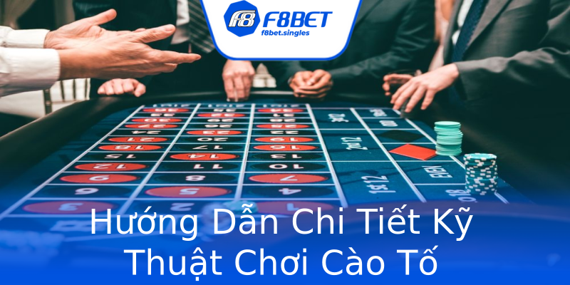 Hướng Dẫn Chi Tiết Kỹ Thuật Chơi Cào Tố Hướng Dẫn Chi Tiết Kỹ Thuật Chơi Cào Tố