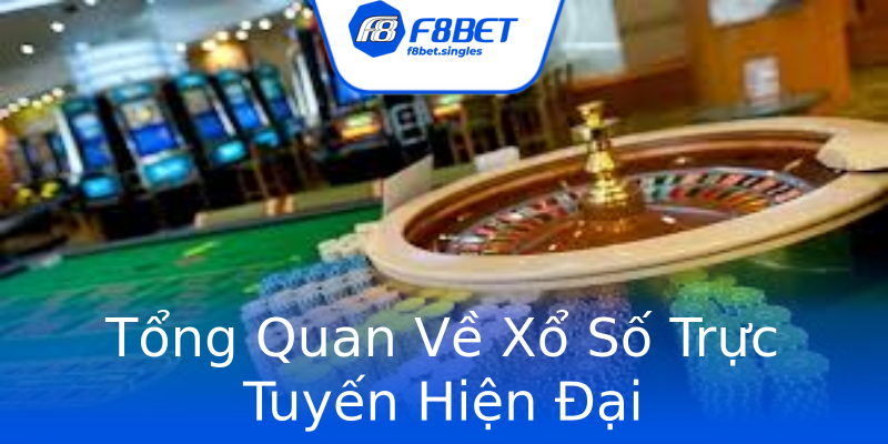 Tổng Quan Về Xổ Số Trực Tuyến Hiện Đại Tổng Quan Về Xổ Số Trực Tuyến Hiện Đại